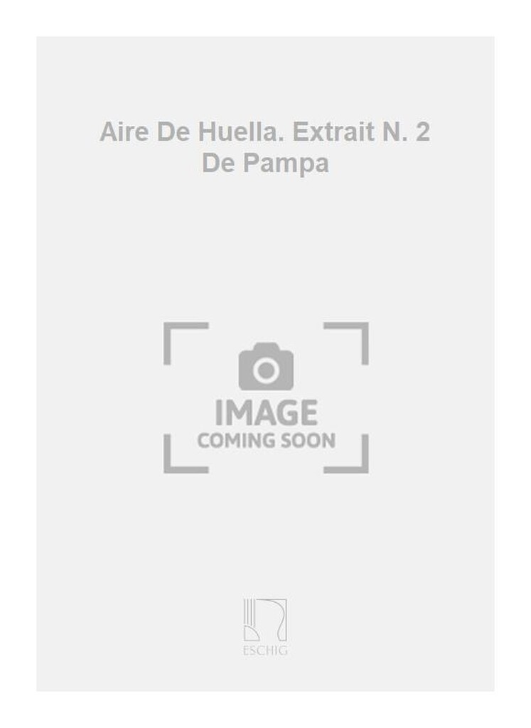 Aire De Huella. Extrait N. 2 De Pampa